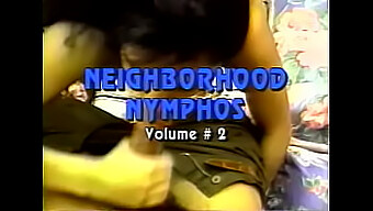 Lonebackboy'S Neighborhood Nymphos Vol. 2 - Full Hd Video